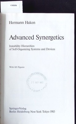 Advanced synergetics. Instability hierarchies of self-organizing systems and dev