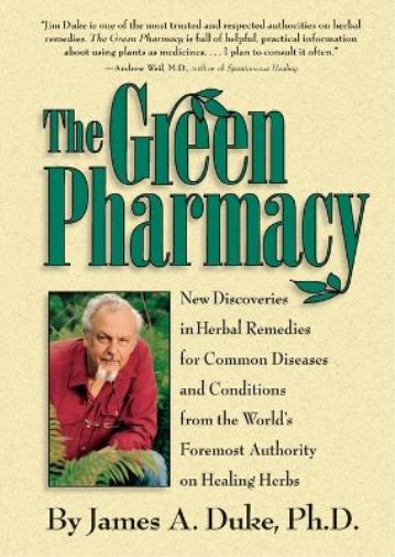 James A. Duke The Green Pharmacy (Tascabile)