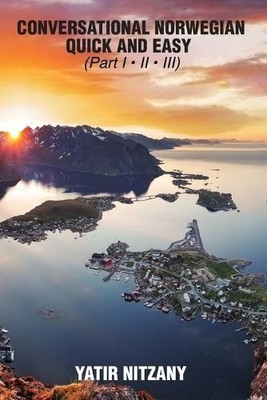 Yatir Nitzany Conversational Norwegian Quick and Easy (Taschenbuch)