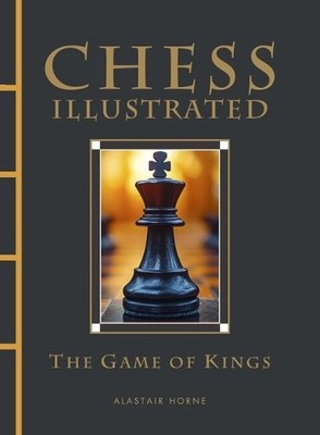 Chess Illustrated by Alastair Horne - 9781838865191