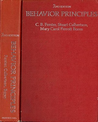 BEHAVIOR PRINCIPLES By Charles B Ferster - Hardcover