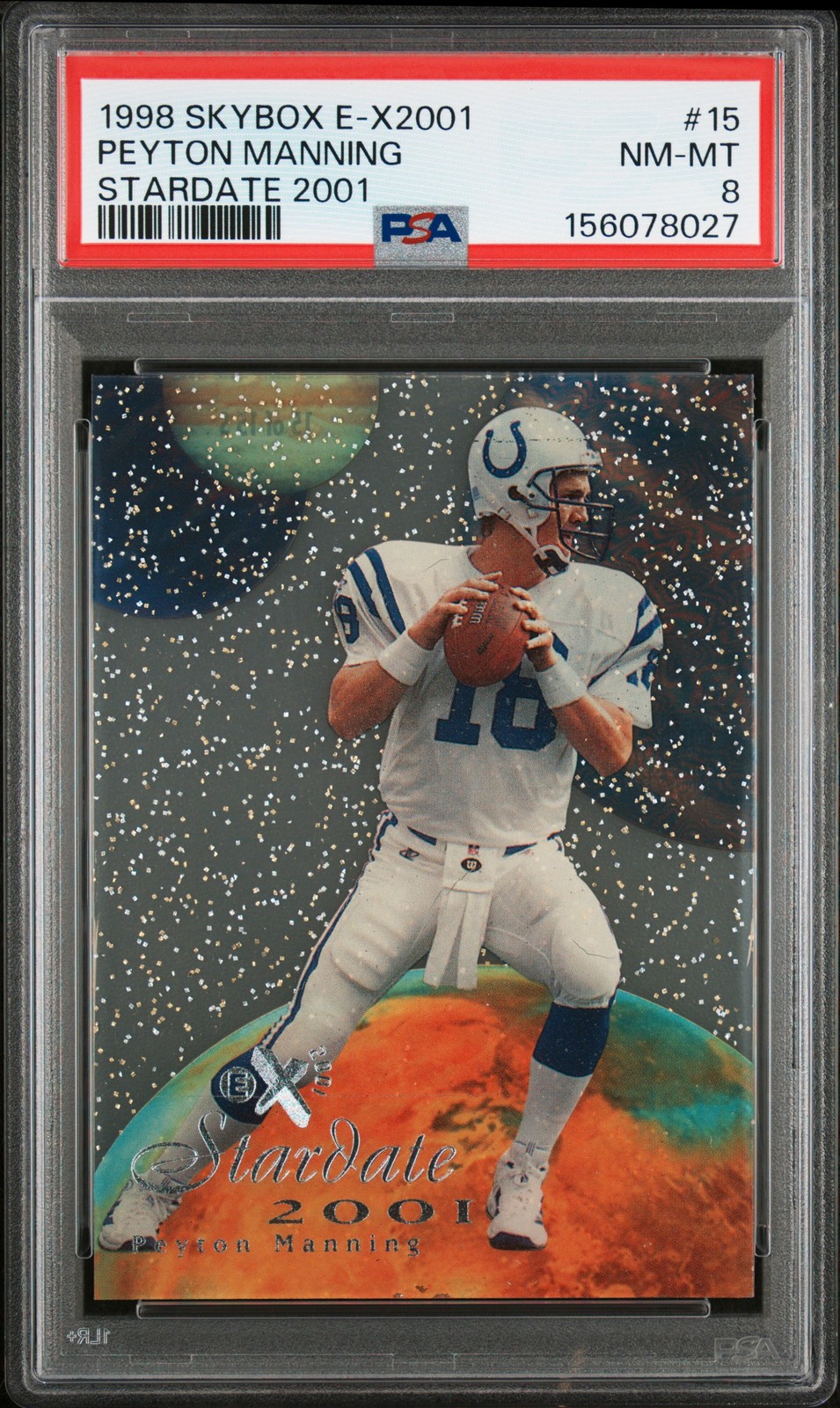 1998 SKYBOX E-X2001 STARDATE 2001 #15 PEYTON MANNING PSA 8