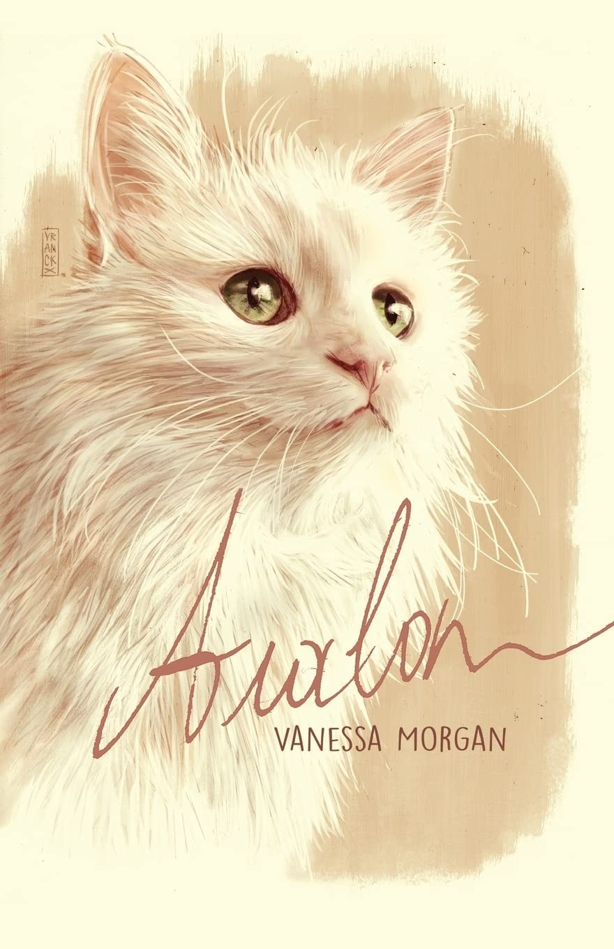 Avalon: a Heartwarming True Cat Story,Morgan, Vanessa Vanessa Mo