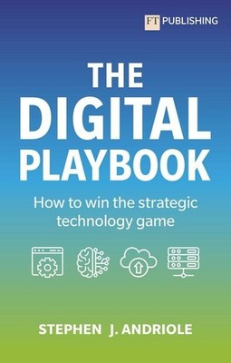 The Digital Playbook: How to win the strategic technology ga ... 9781292443065