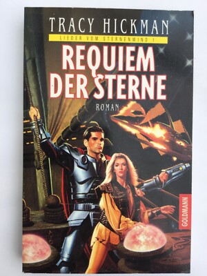Goldmann SF - Tracy Hickman - Requiem der Sterne - Lieder vom Sternenwind 1