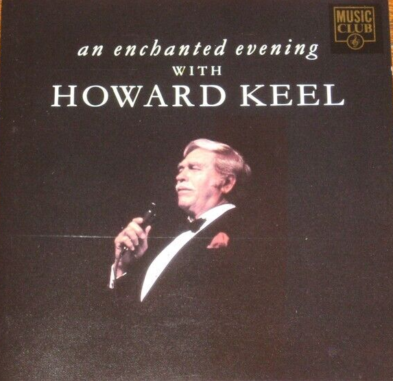 Howard Keel - An Enchanted Evening With Howard Keel 1991 CD Music Club MCCD 006