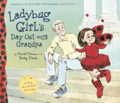 Ladybug Girl's Day Out with Grandpa Davis, Jacky hardcover Used - Very Good