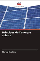 Marwa Ibrahim | Principes De L'éNergie Solaire | Taschenbuch | FranzöSisch