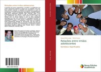 RelaçõEs Entre IrmãOs Adolescentes SôNia Sousa