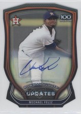 2015 Bowman Chrome Scouts' Updates Die-Cut Michael Feliz #BSU-MF Auto 1b8