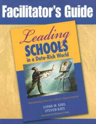 Facilitators Guide to Leading Schools in a Data-Rich World: Harness - VERY GOOD