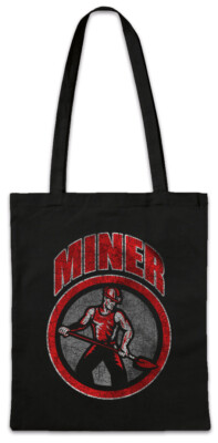 Miner III Stofftasche Einkaufstasche Coal Miner Mineworkers Mine Miners Mining