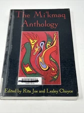 The Mi’kmaq Anthology - Paperback By Choyce, Lesley - Rare