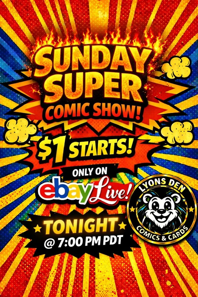 EP134 - SUNDAY SUPER SHOW! MARVEL DC INDIE! KEYS! HUGE LOTS $1 STARTS!