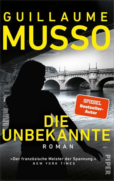 Die Unbekannte: Roman | »Der französische Meister der Spannung.« NEW YORK T ...