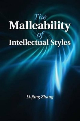 The Malleability of Intellectual Styles by Li-fang Zhang (English) Paperback Boo
