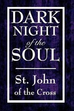 John Of the Cross St John of the Cross Dark Night of the Soul (Paperback)
