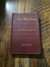 Hobart Arc Welding and How to use It 3rd Edition Red Faux Leather 1938