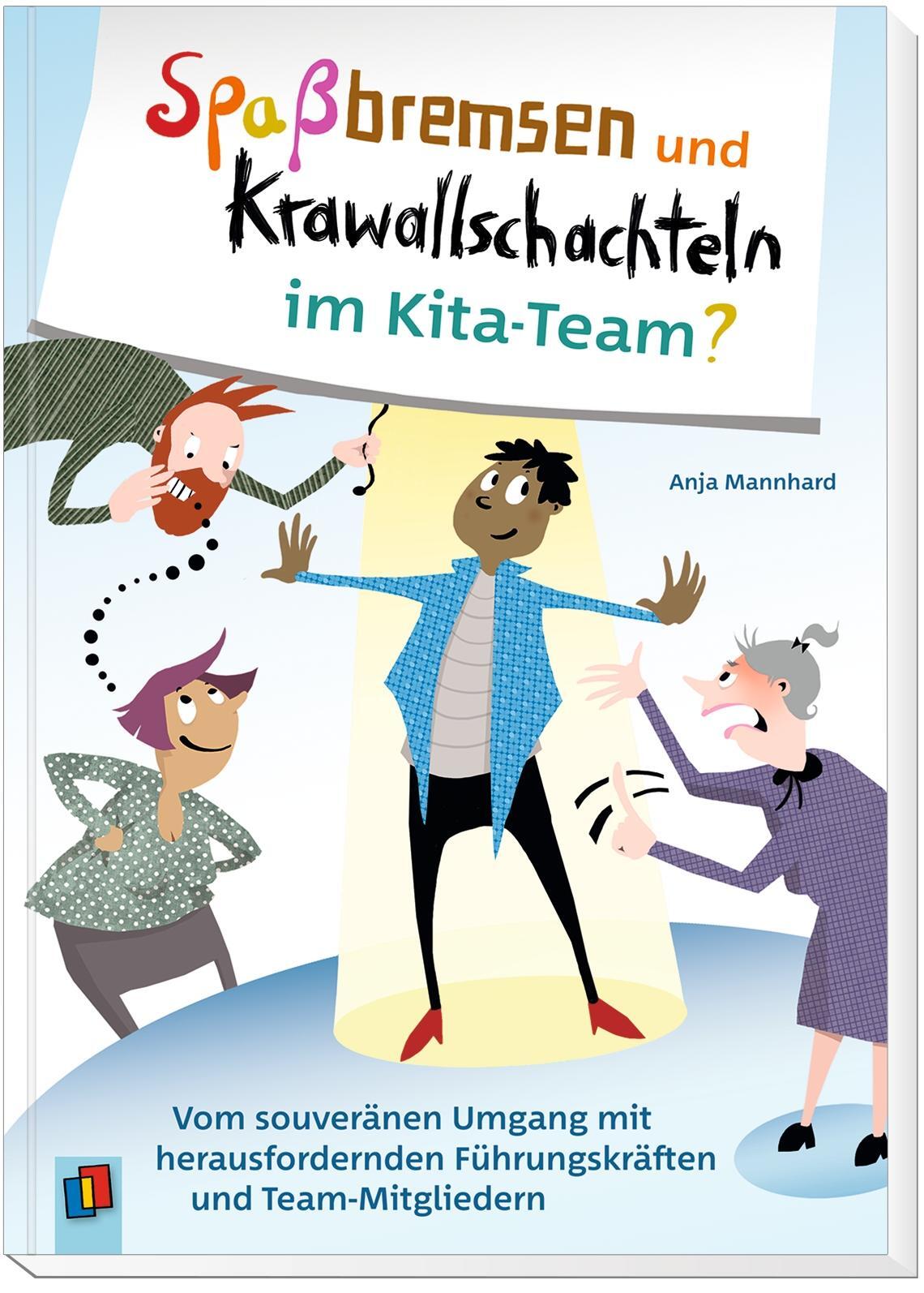 Thumbnail - Spaßbremsen Und Krawallschachteln Kita-team? Anja Mannhard