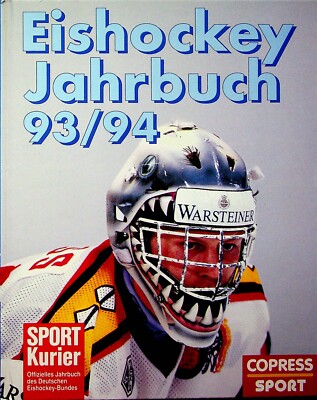Eishockey Jahrbuch 93/94 Offizielles Jahrbuch des DEB DEG erneut Meister Zach