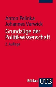 Grundzüge der Politikwissenschaft von Anton Pelinka | Buch | Zustand gut - Anton Pelinka