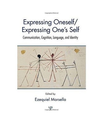 Expressing Oneself / Expressing One's Self: Communication, Cognition, Language, 