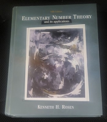Elementary Number Theory: and Its Applications - Kenneth Rosen