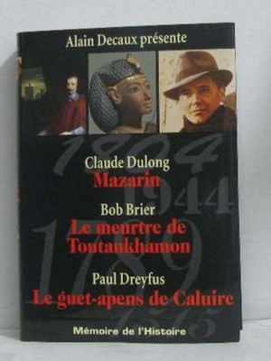 Mazarin der Mord an Tutanchamun der Wächter von Caluire | Guter Zustand
