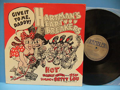 Hartman's Heart Breakers & Betty Lou Give It To Me Daddy! 1981 Rambler 104