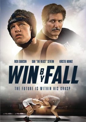 Win by Fall (DVD) Dan ''The Beast'' Severn Joel Paul Reisig Kirstie Munoz