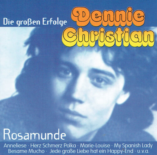 (CD) Dennie Christian - Die Grossen Erfolge - Rosamunde, Herz-Schmerz-Polka,u.a. - Bild 1 von 2