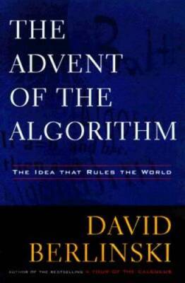 The Advent of  the Algorithm: The Idea that Rules the World - VERY GOOD