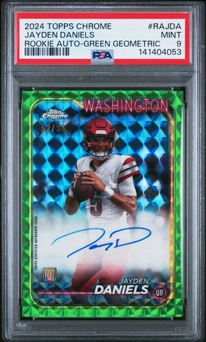 Jayden Daniels 2024 Topps Chrome Green Geometric Refractor RC Auto 52/99 PSA 9