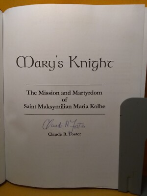 Mary's Knight Claude Foster Signed 2002 HC West Chester U. w/errata note ex-lib.