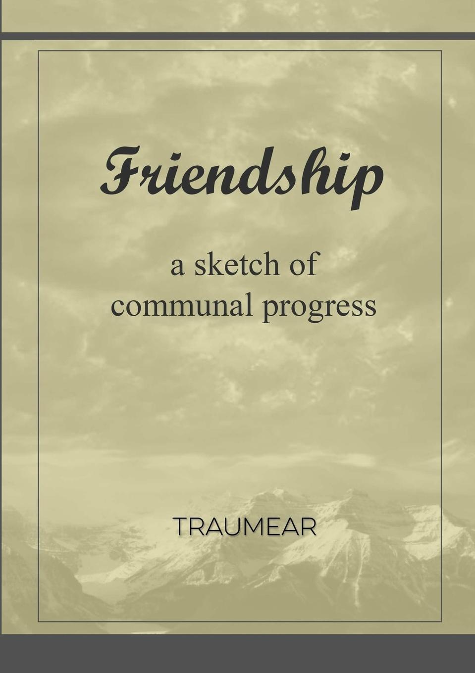 Thumbnail - Friendship | Traumear | Taschenbuch | Paperback | Englisch | 2017 |