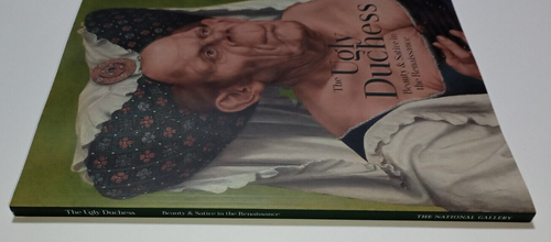 The Ugly Duchess Beauty & Satire in the Renaissance Quinten Metsys Nat'l Gallery - Picture 4 of 5