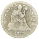 1877 Seated Liberty Quarter 25C Better Date Philadelphia Silver Quarter AG/G