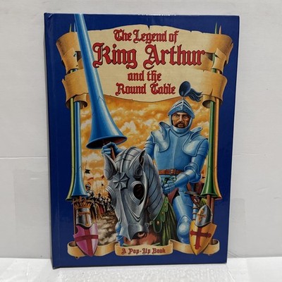 The Legend of King Arthur and the Round Table Pop-up Book (Hardcover) 1986