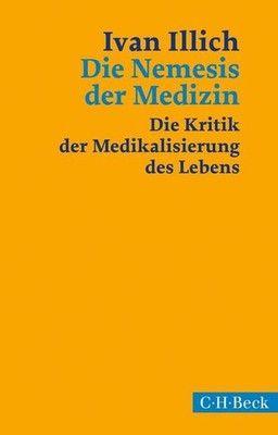 Die Nemesis der Medizin | Ivan Illich | 2022 | deutsch | Limits to medicine