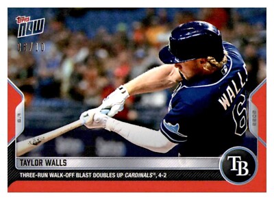 2022 Topps Now Red Parallel #314 Taylor Walls Rays 6/10