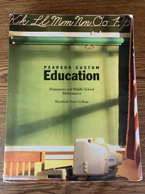 Pearson Custom Education Elementary & Middle Mathematics Westfield State College