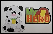 My Hero Title Handmade Paper Piecing Embellishment for Cards Pages PCC