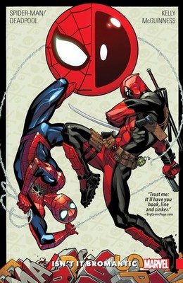 SPIDER-MAN/DEADPOOL VOL. 1: ISN'T IT BROMANTIC