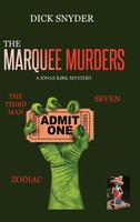 Dick Snyder | The Marquee Murders | Buch | Englisch (2019) | Gebunden