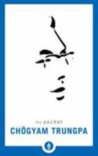 The Pocket Chögyam Trungpa (Shambhala Pocket Library) by Trungpa, Chögyam