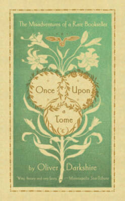 Once Upon a Tome: The Misadventures of a Rare Bookseller - Paperback - GOOD