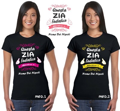T-SHIRT ZIA FANTASTICA PERSONALIZZATA MAGLIETTA REGALO ZIA NIPOTI | eBay