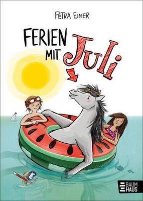 Ferien mit Juli | Petra Eimer | deutsch