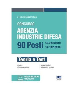 Concorso agenzia industrie difesa. 90 posti. Teoria e test. Con espansione onlin