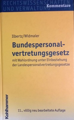Bundespersonalvertretungsgesetz mit Wahlordnung unter Einbeziehung der Landesper